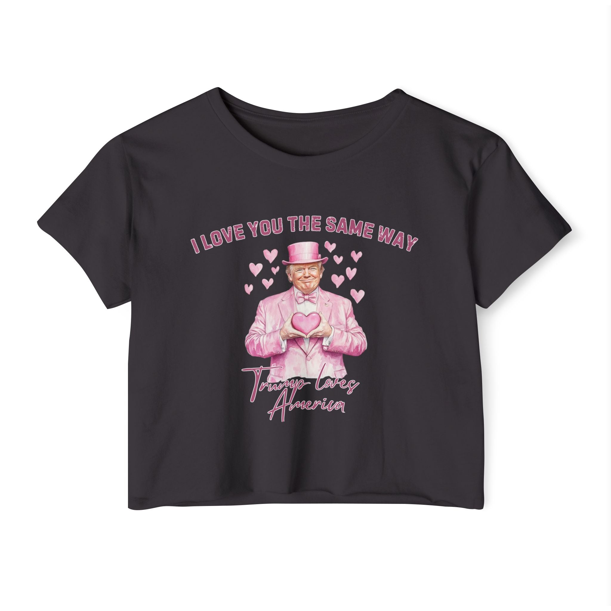 Crop Top — "I Love You the Same Way" Pink Vintage Valentine Graphic